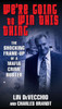 We're Going to Win This Thing: The Shocking Frame-up of a Mafia Crime Buster - ISBN: 9780425246092