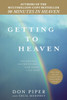 Getting to Heaven: Departing Instructions for Your Life Now - ISBN: 9780425255933