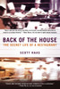 Back of the House: The Secret Life of a Restaurant - ISBN: 9780425256107