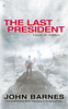 The Last President:  - ISBN: 9780425256466