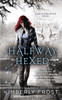 Halfway Hexed:  - ISBN: 9780425267578