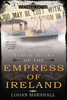 The Tragic Story of the Empress of Ireland:  - ISBN: 9780425273548