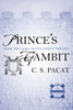 Prince's Gambit: Captive Prince Book Two - ISBN: 9780425274279