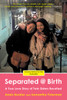 Separated @ Birth: A True Love Story of Twin Sisters Reunited - ISBN: 9780425276150