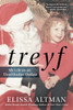 TREYF: My Life as an Unorthodox Outlaw - ISBN: 9780425277812