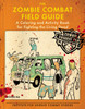 The Zombie Combat Field Guide: A Coloring and Activity Book For Fighting the Living Dead - ISBN: 9780425278369