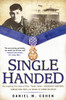 Single Handed: The Inspiring True Story of Tibor "Teddy" Rubin--Holocaust Survivor, Korean War Hero, and Medal of Honor Recipient - ISBN: 9780425279762