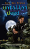 Unfallen Dead:  - ISBN: 9780441016891