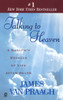 Talking to Heaven: A Medium's Message of Life After Death - ISBN: 9780451191724