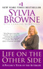 Life on the Other Side: A Psychic's Tour of the Afterlife - ISBN: 9780451206473