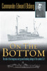 On the Bottom: The Tale of the Dangerous and Ground-Breaking Salvage of the Sunken S-51 - ISBN: 9780451211514