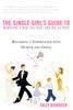 The Single Girl's Guide to Marrying a Man, His Kids, and His Ex-Wife: Becoming A Stepmother With Humor And Grace - ISBN: 9780451214195