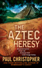 The Aztec Heresy:  - ISBN: 9780451224521