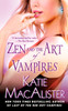 Zen and the Art of Vampires: A Dark Ones Novel - ISBN: 9780451225603