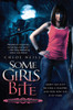 Some Girls Bite: A Chicagoland Vampires Novel - ISBN: 9780451226259