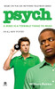 Psych: a Mind is a Terrible Thing to Read:  - ISBN: 9780451226358