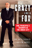 Crazy Like a Fox: One Principal's Triumph in the Inner City - ISBN: 9780451228697
