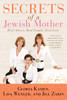 Secrets of a Jewish Mother: Real Advice, Real Family, Real Love - ISBN: 9780451232670