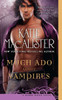 Much Ado About Vampires: A Dark Ones Novel - ISBN: 9780451234926