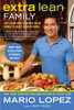 Extra Lean Family: Get Lean and Achieve Your Family's Best Health Ever - ISBN: 9780451236524