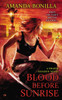 Blood Before Sunrise: A Shaede Assassin Novel - ISBN: 9780451237460