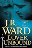 Lover Unbound (Collector's Edition): A Novel of the Black Dagger Brotherhood - ISBN: 9780451239952