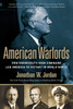 American Warlords: How Roosevelt's High Command Led America to Victory in World War II - ISBN: 9780451414588