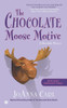The Chocolate Moose Motive: A Chocoholic Mystery - ISBN: 9780451414809