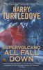 Supervolcano: All Fall Down:  - ISBN: 9780451414847