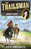The Trailsman #377: Bounty Hunt - ISBN: 9780451415745