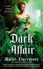 The Dark Affair: A Novel of Mad Passions - ISBN: 9780451418012