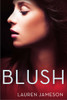 Blush:  - ISBN: 9780451419729