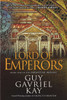 Lord of Emperors: Book Two of the Sarantine Mosaic - ISBN: 9780451463548