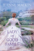 A Lady of Good Family: A Novel - ISBN: 9780451465832