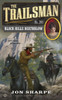 The Trailsman #395: Black Hills Deathblow - ISBN: 9780451469083