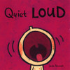 Quiet Loud:  - ISBN: 9780763619527