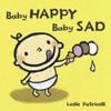 Baby Happy Baby Sad:  - ISBN: 9780763632458