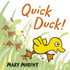 Quick Duck!:  - ISBN: 9780763660222