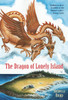 The Dragon of Lonely Island:  - ISBN: 9780763628055