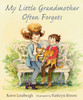 My Little Grandmother Often Forgets:  - ISBN: 9780763619893