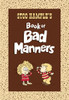Stoo Hample's Book of Bad Manners:  - ISBN: 9780763629335
