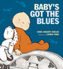 Baby's Got the Blues:  - ISBN: 9780763632601