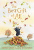 The Best Gift of All:  - ISBN: 9780763638603