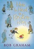 How to Heal a Broken Wing:  - ISBN: 9780763639037