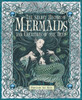 The Secret History of Mermaids and Creatures of the Deep:  - ISBN: 9780763645151