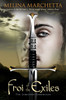 Froi of the Exiles: The Lumatere Chronicles - ISBN: 9780763647599