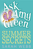 Ask Amy Green: Summer Secrets:  - ISBN: 9780763650711