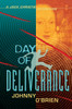 Day of Deliverance: A Jack Christie Adventure - ISBN: 9780763650759