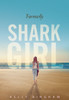 Formerly Shark Girl:  - ISBN: 9780763653620