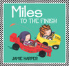 Miles to the Finish:  - ISBN: 9780763655624